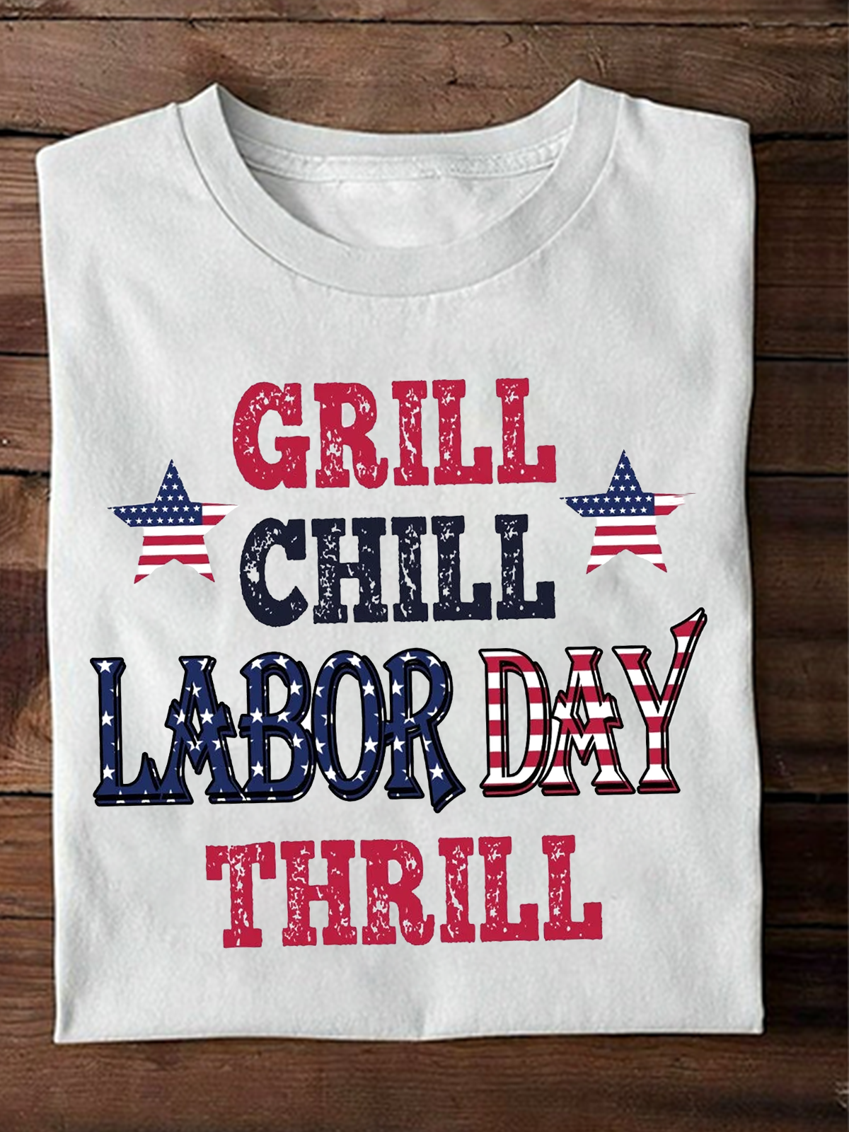 Grill Chill Labor Day Thrill Diligent women Labour Day T-Shirt