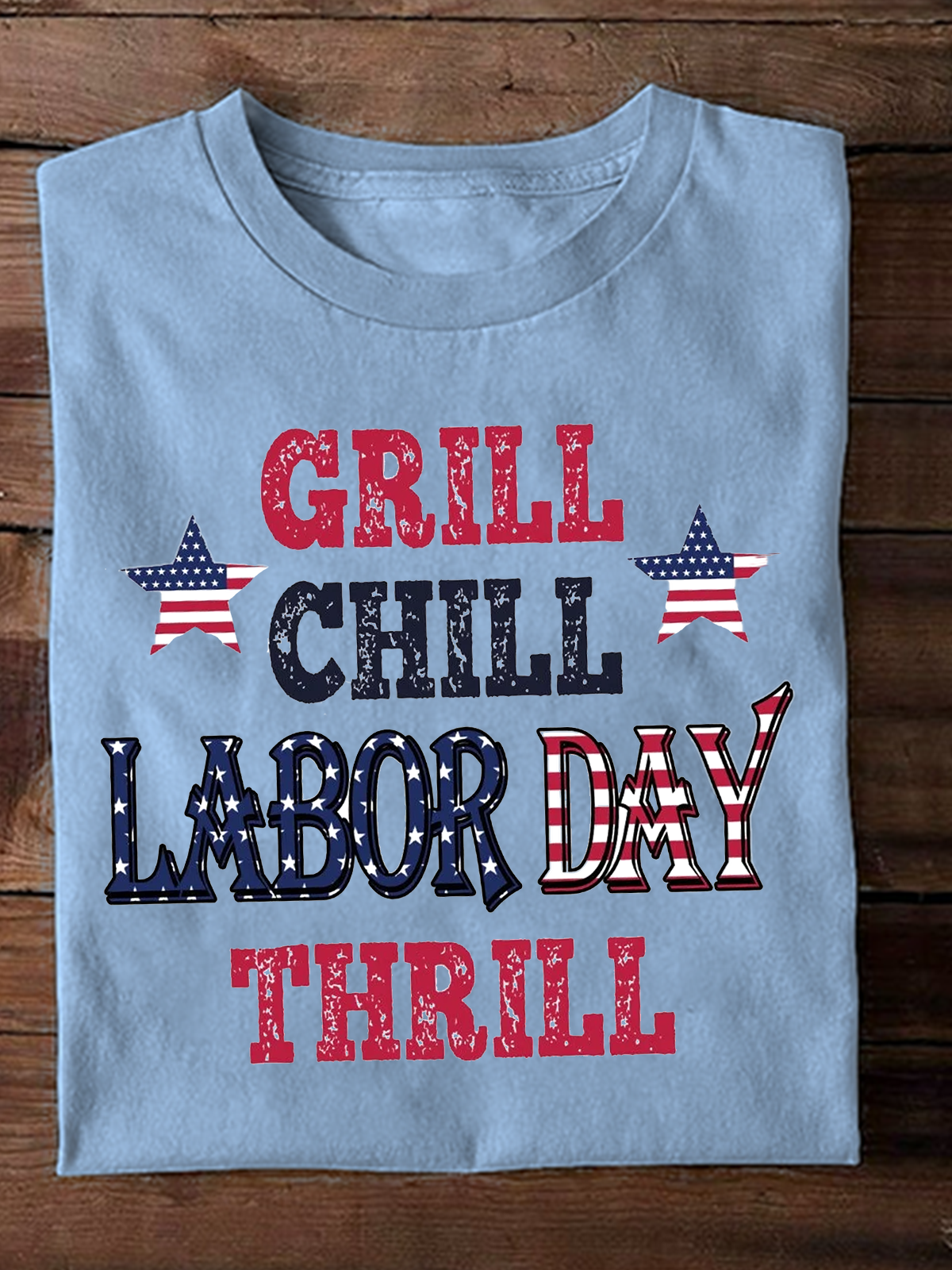 Grill Chill Labor Day Thrill Diligent women Labour Day T-Shirt