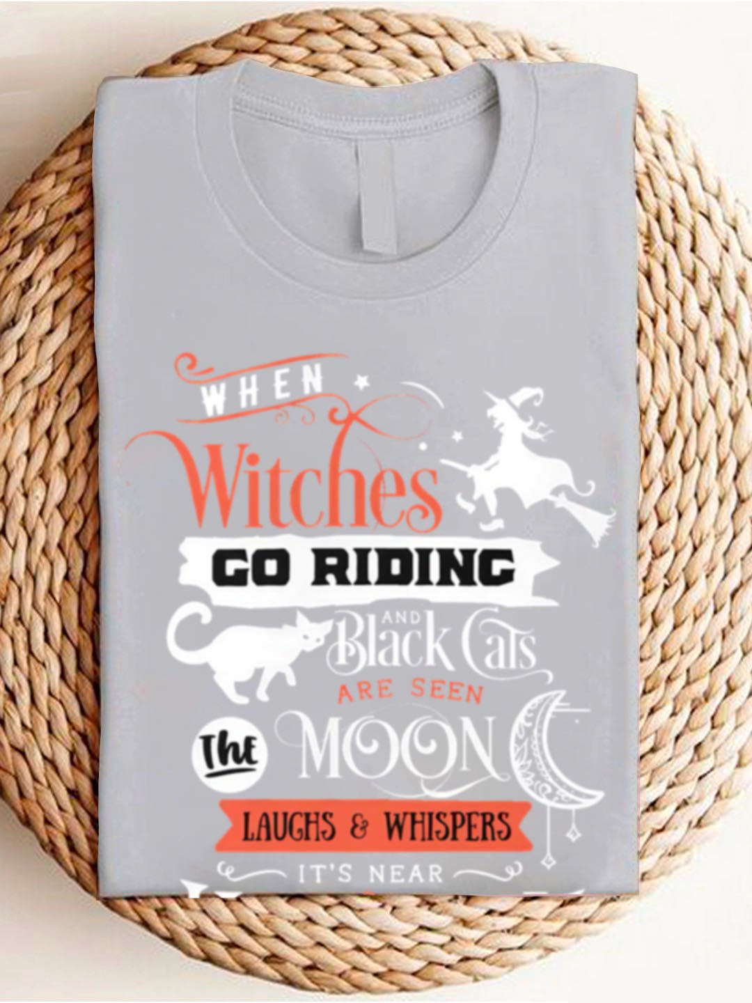 When Witches Go Riding witchHalloween   Sweatshirt