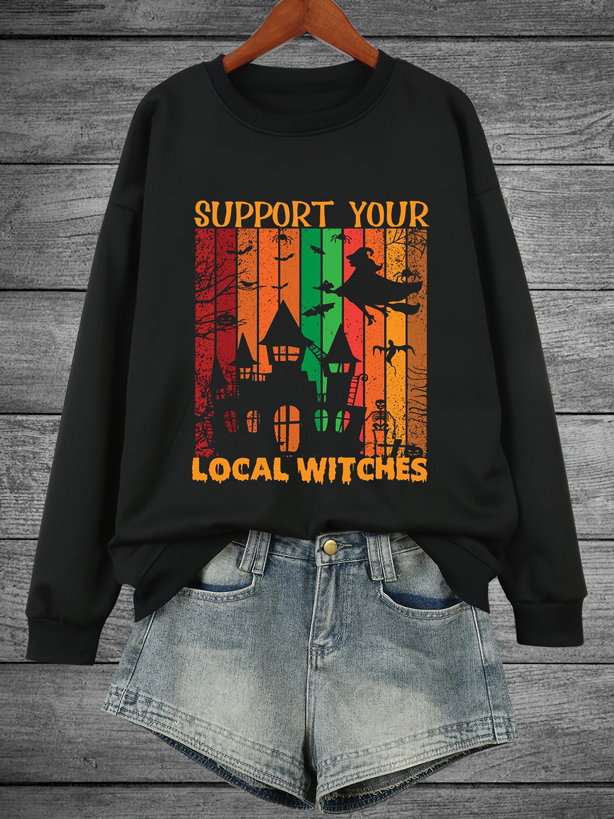 Support Your Local Witches witch Halloween Sweatshirt