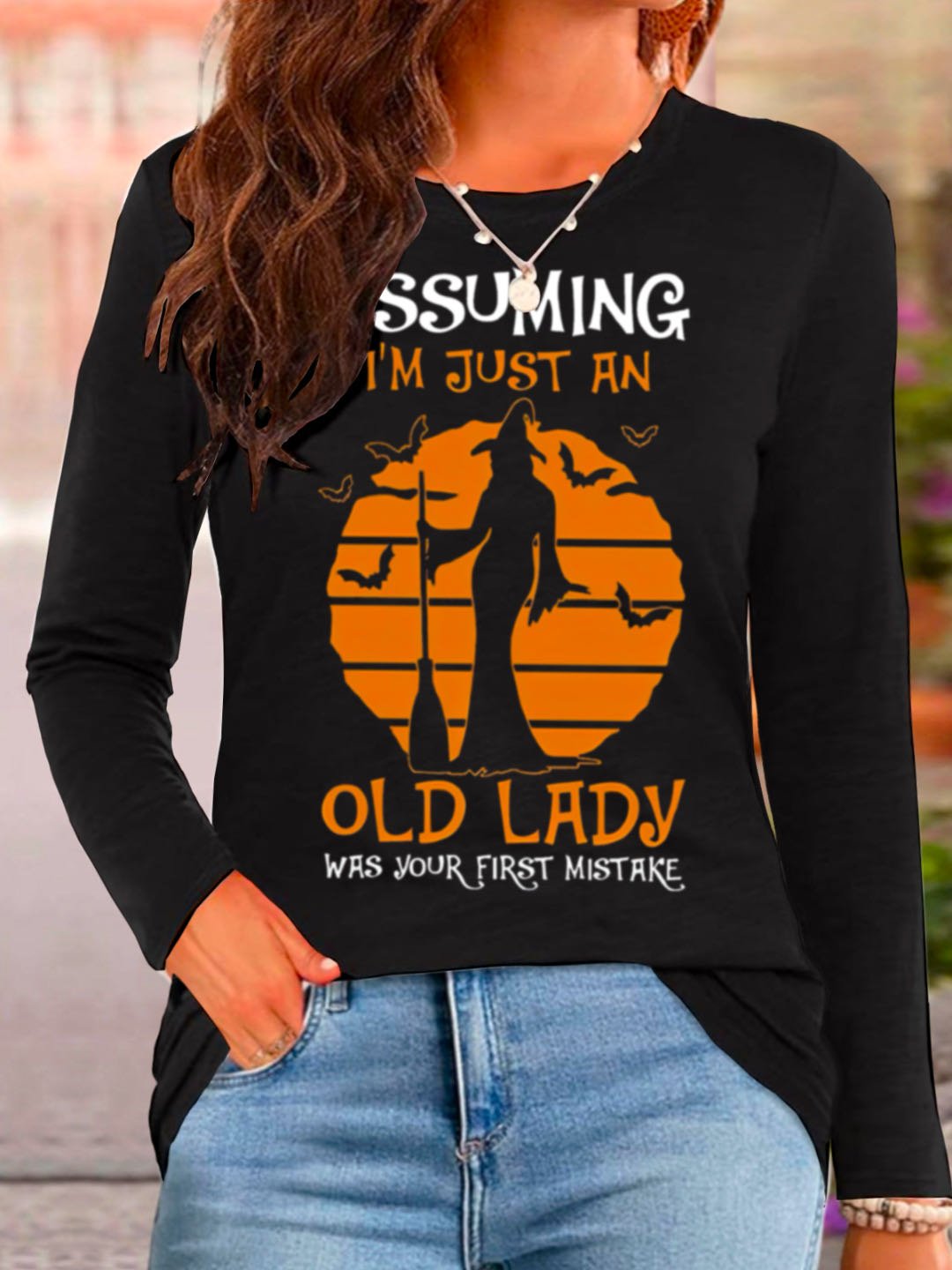 Assuming Im Just An Old Lady Print Crew Neck witch	Halloween T-Shirt