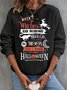 When Witches Go Riding witchHalloween   Sweatshirt